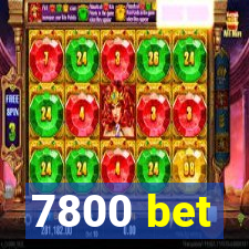 7800 bet